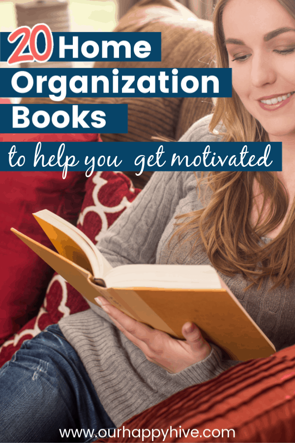 Woman sitting on the couch reading home organization and decluttering books with text 20 home organization books to help you get motivated