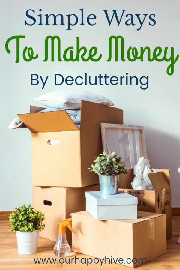 Boxes piled up with items sorted with text - simple ways to make money by decluttering