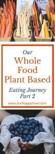Whole Food Plant Based, WFPB, Vegan, Vegetarian, Forks Over Kinves, Oh She Glows, Minimalist Baker