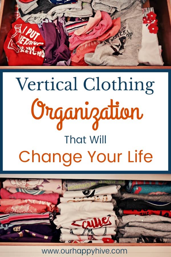 Vertical Clothes Organization That Will Change Your Life Our Happy Hive