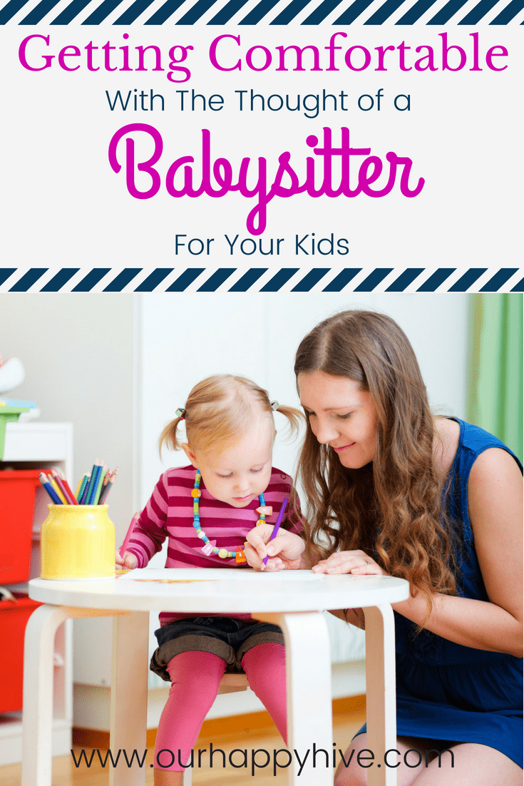 5 Keys To Finding a Babysitter When You're Nervous - PLUS FREE ...