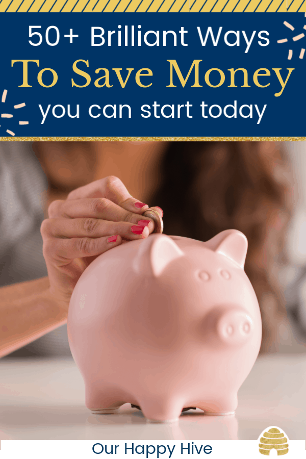 close up of a piggy bank with text 50+ brilliant ways to save money you can start today