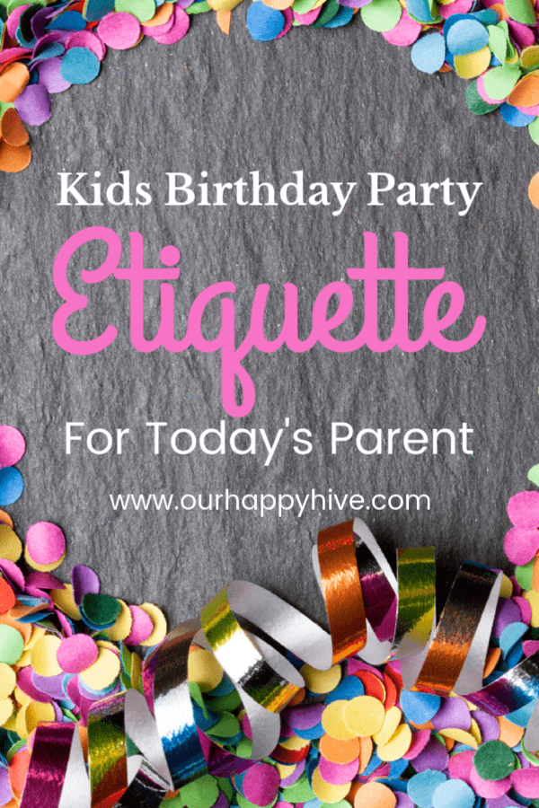 kids-birthday-party-etiquette-our-happy-hive