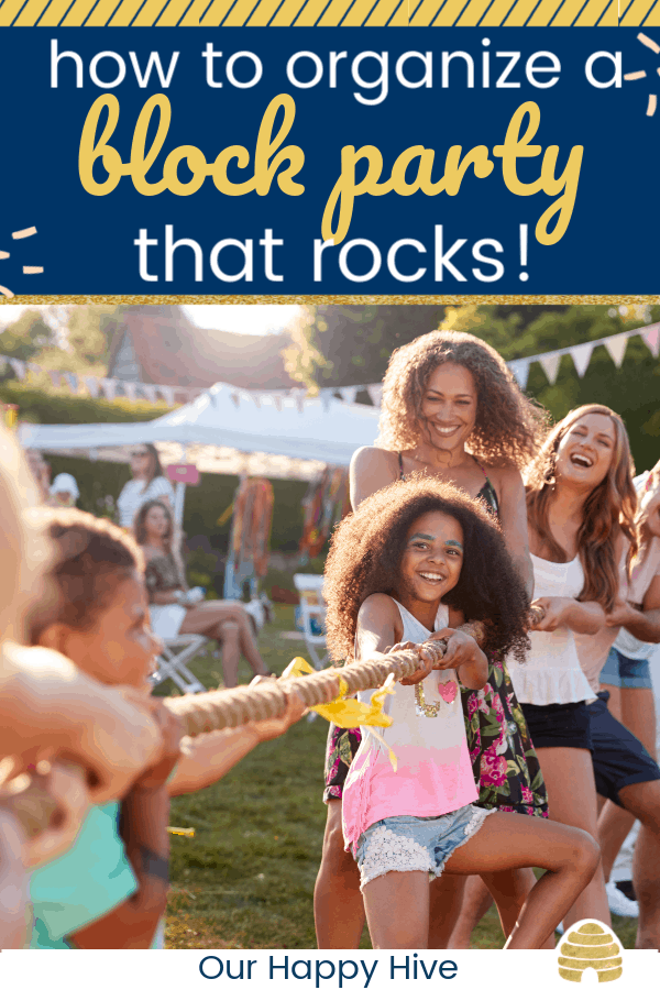 Game Of Tug Of War At Neighborhood Block Party with text how to organize a block party that rocks