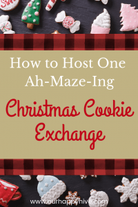 Sugar cookies with text How to Host One Amazing Christmas Cookie Exchange