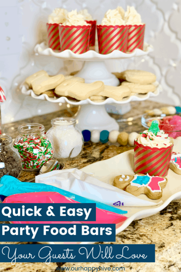 close up of a tray of holiday cookies and cupcakes with diy toppings and text quick and easy party food bars your guests will love