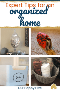 images of home organization techniques including a jar used to store items, a t-shirt folded in the kon mari menod, a plastic bin wiht a labbel, and a basket with rolled blankets. Along with text Expert tips for an organized home.