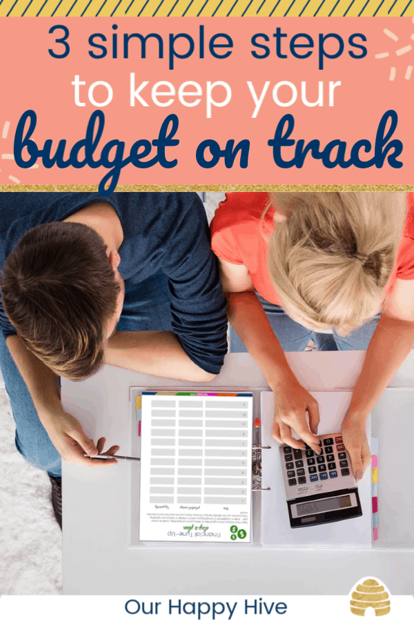 Couple Using Calculator For reviewing their budget. with text 3 simple steps to keep your budget on track