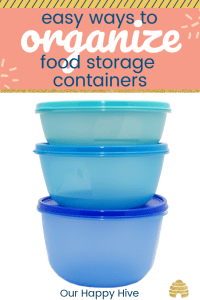 End The Chaos – Organize Your Food Storage Containers Today!