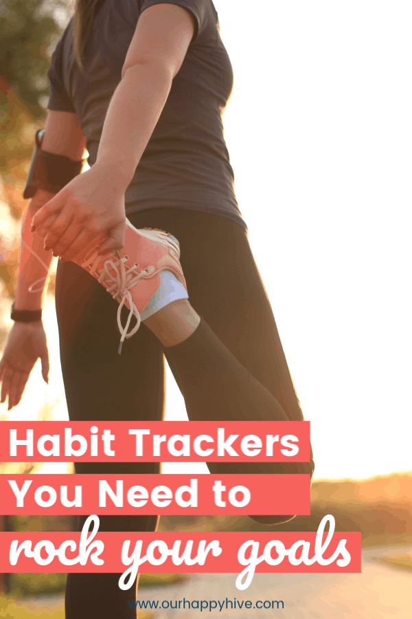 A woman that is stretching with text Habit Trackers You Need to Rock Your Goals