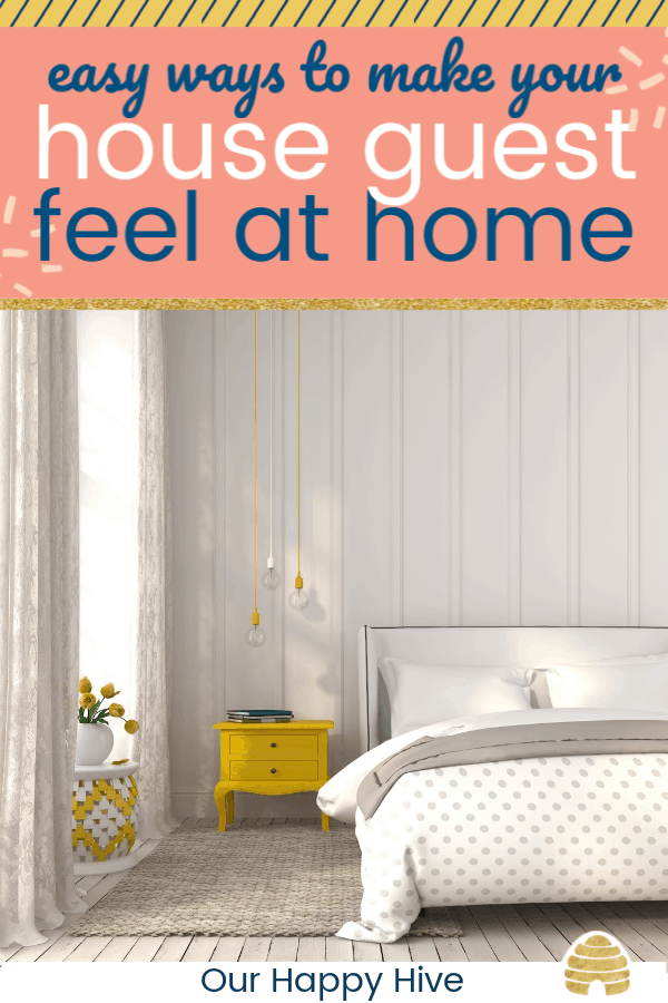 Guest room with text Easy ways to make your house guest feel at home