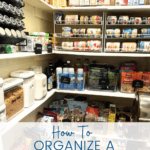 An organized deep pantry, showing can good organization, spice organization, and organization with plastic bins. With text How to Organize a Deep Pantry.