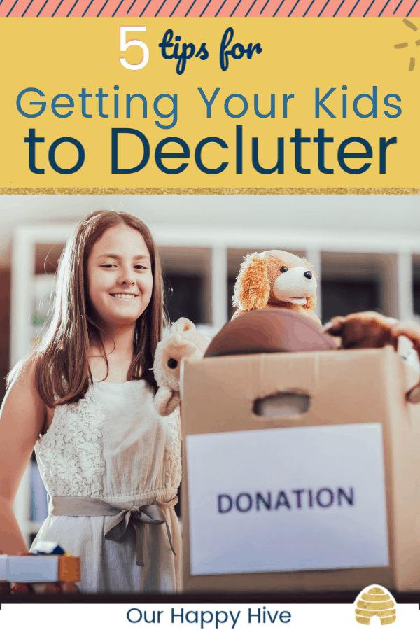 Kid finished decluttering and has a box of things to donate. With text 5 tips for Getting Your Kids to Declutter