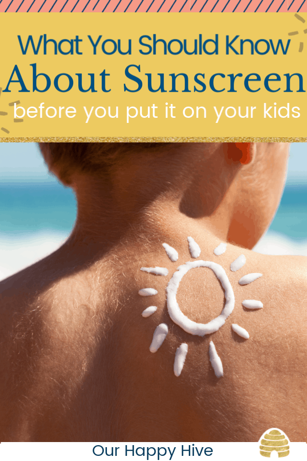 sunscreen on boys back with text what you should know about sunscreen before yu put it on yur kids.