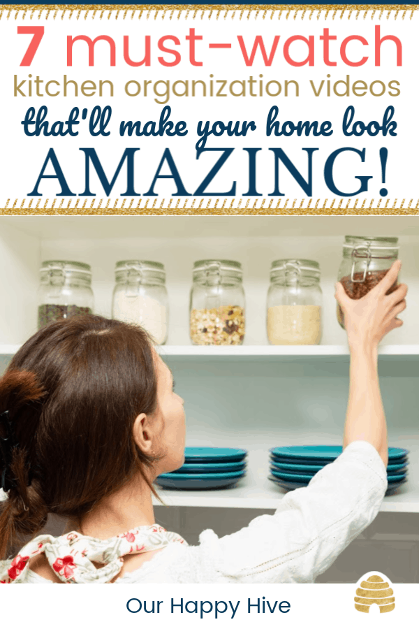 Women picking an item from kitchen cabinet with text 7 must watch kitchen organization videos that'll make your home look amazing