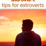 man looking at the sun set with text married to an interovert tips for extroverts