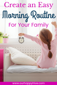young girl sitting on a bed facing window stretching her arms with text Create an Easy Morning Routine For Your Family