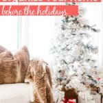 Living room with aa christmas tree and presents under the tree with text 12 ways to organize your home before the holidays.