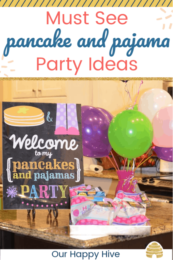 Birthday Sign, Party Favors, and Baloons with Text - Must See Pancake & Pajama Party Ideas