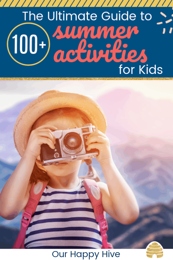 young kid looking for adventure and summer fun with text The Ultimate Guide to 100+ summer activities for kids