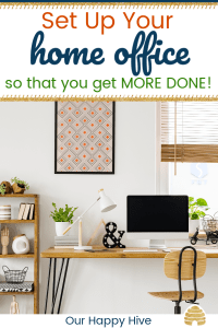 view of a home office with text set yp your home office so that you get more done