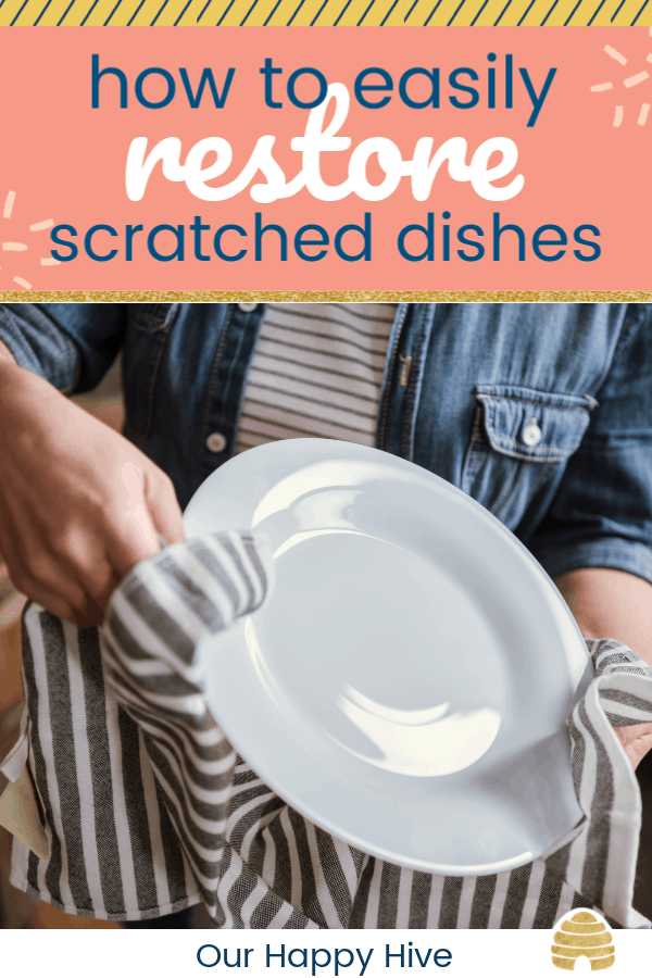 woman cleaning a white dish with text how to easily restore scratched dishes